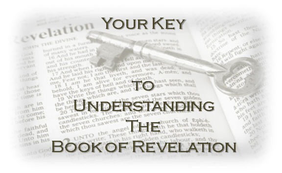 Your Key to Understanding the Book of Revelation